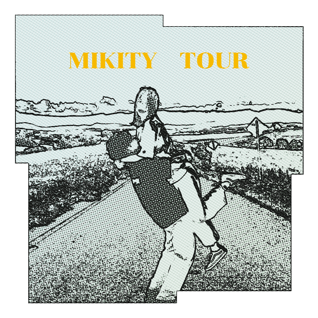 Mikity Tour